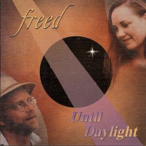 Brenda Freed: Freed Until Daylight CD