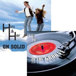 Him & Her In the Groove & On Solid Ground CDs