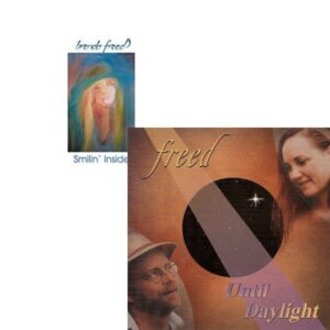 Brenda Freed: Freed Until Daylight and Smilin' Inside (CD pack)