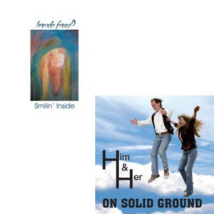 Brenda Freed's Smilin' Inside with Him & Her On Solid Ground (CD pack)